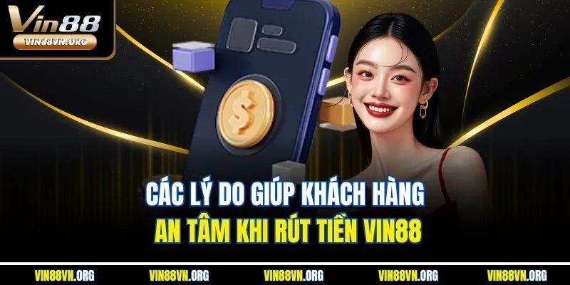 Rút Tiền VIN88 – Nhanh chóng, an toàn tuyệt đối nhất 2026 - HARMONY88.SURF