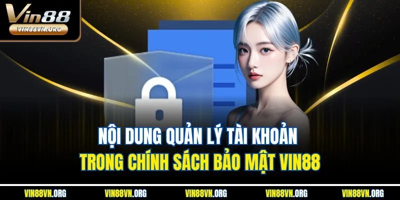 Chính Sách Bảo Mật VIN88| Thông Báo Các Quy Định An Ninh Mới - HARMONY88.SURF